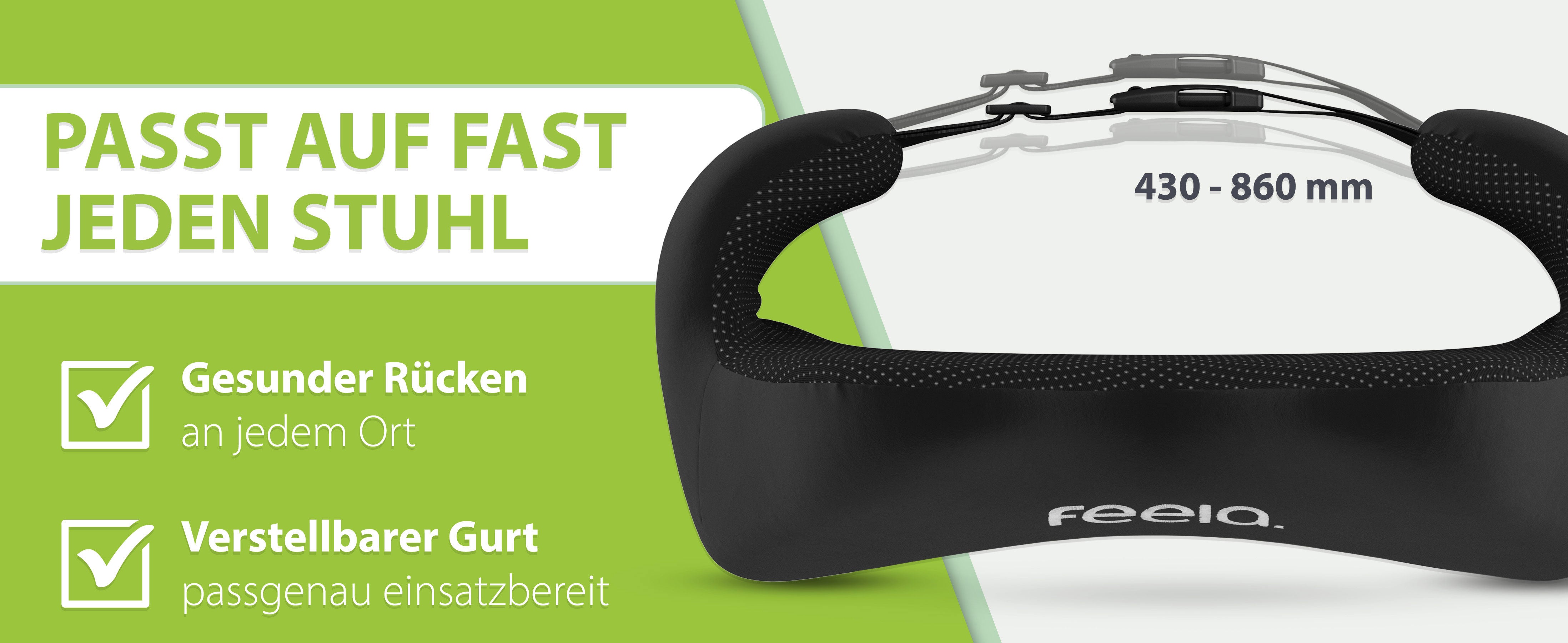 Das feela Rückenkissen in Schwarz, das auf fast jeden Stuhl passt. Gesunder Rücken an jedem Ort, verstellbarer Gurt passgenau einsatzbereit, Maße 430 - 860 mm.